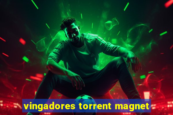 vingadores torrent magnet